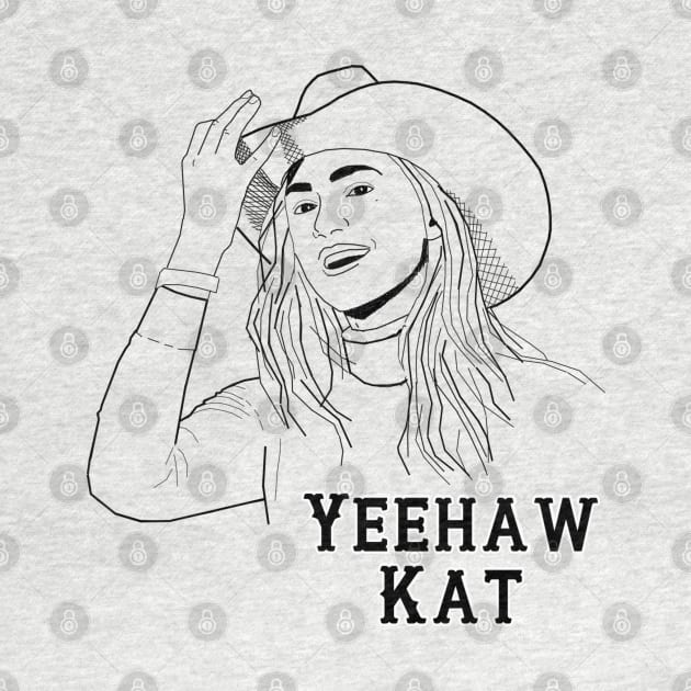 Yeehaw Kat - White by PurgatoryArchaeologicalSurvey